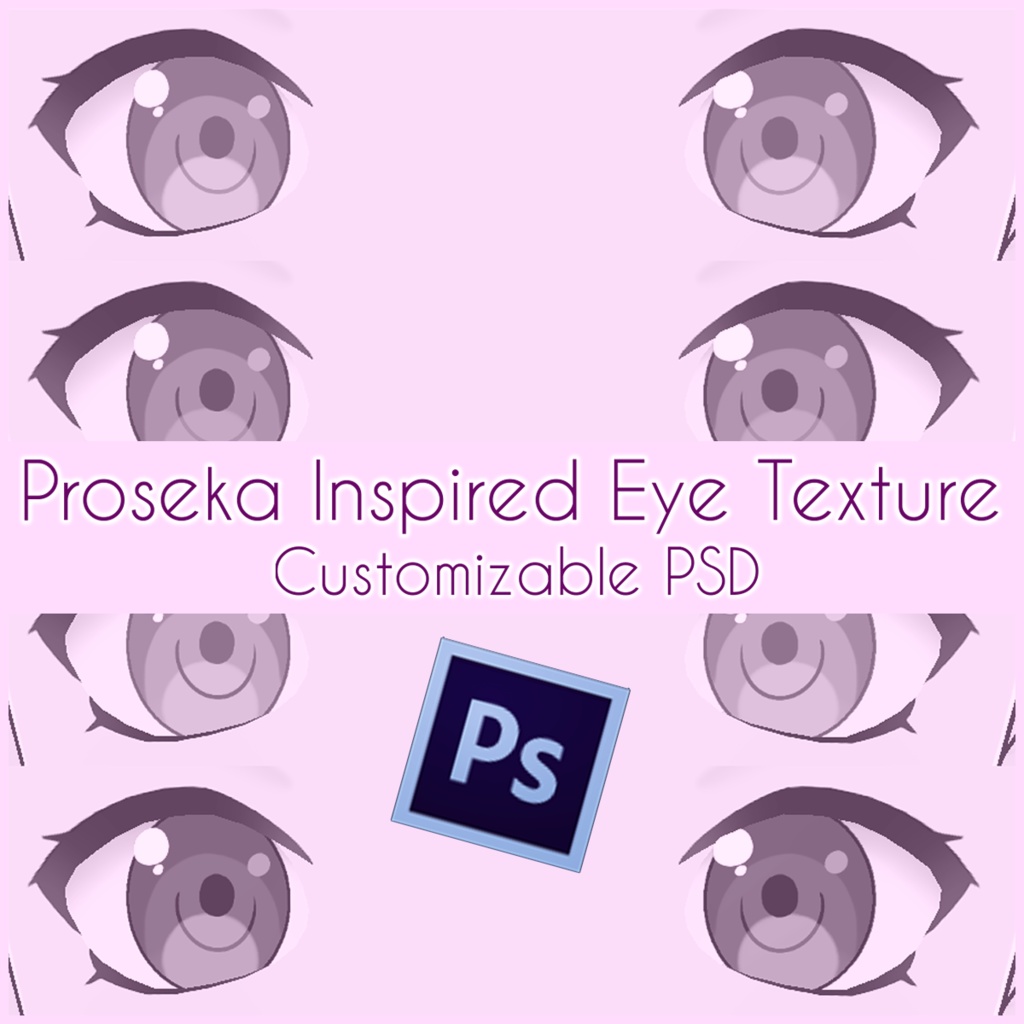 [Vroid] PROSEKA Inspired Eyes Customizable PSD File