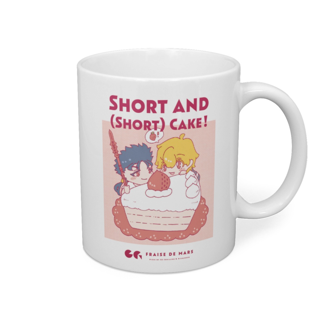 Mug Cup - SHORT AND (SHORT) CAKE! -