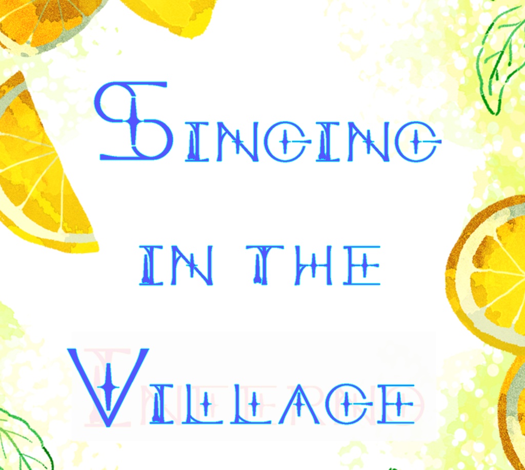Singing in the Village
