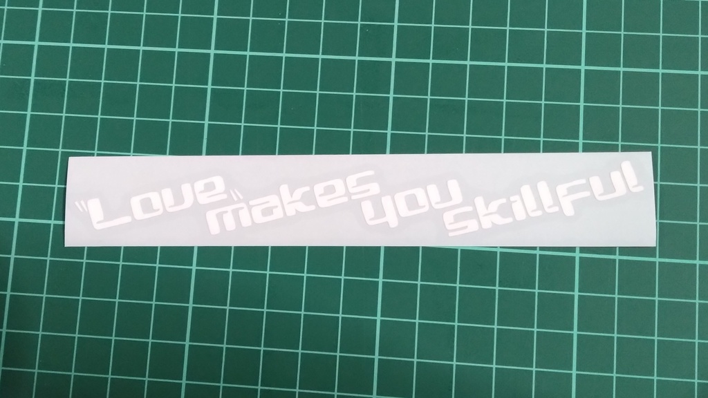〝Love〟makes you skillful カッティングステッカー