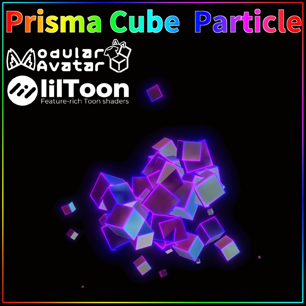【VRChat想定・MA対応・Free】PrismaCubeParticle