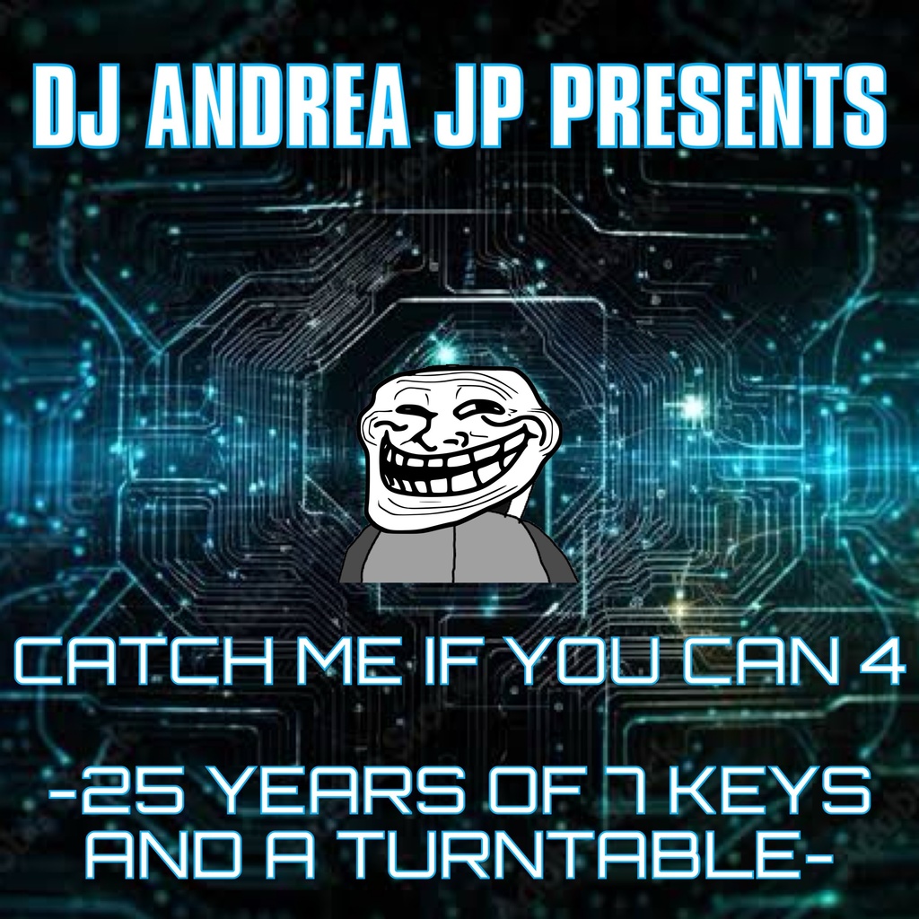 CATCH ME IF YOU CAN 4 -25 YEARS OF 7 KEYS AND A TURNTABLE-