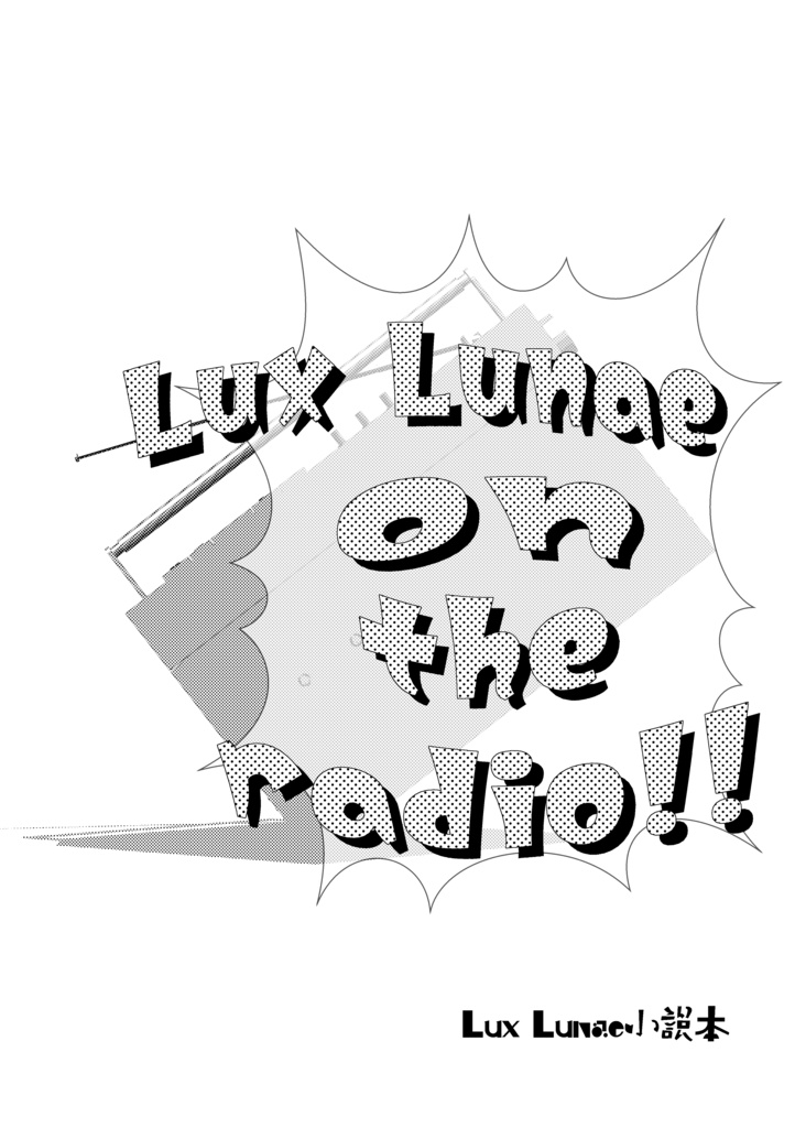 Lux Lunae on the radio