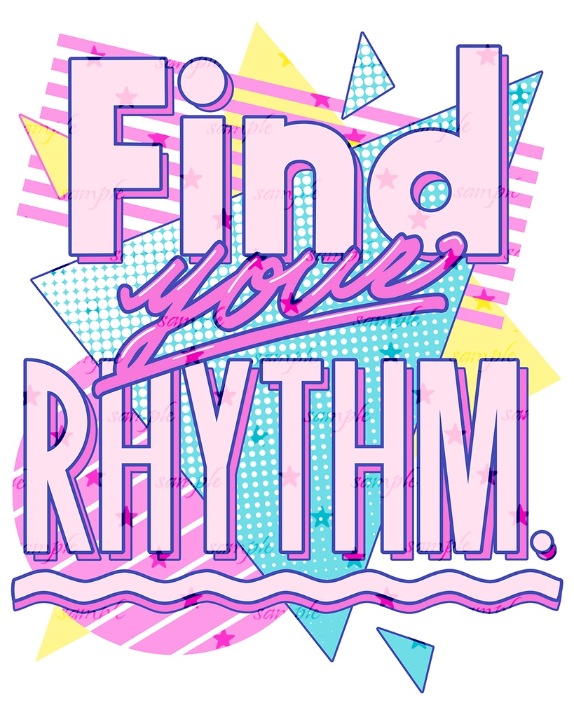 Find Your RHYTHM.