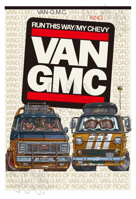 Run This Way / My Chevy (King of Road) - VAN GMC (A3ポスター)