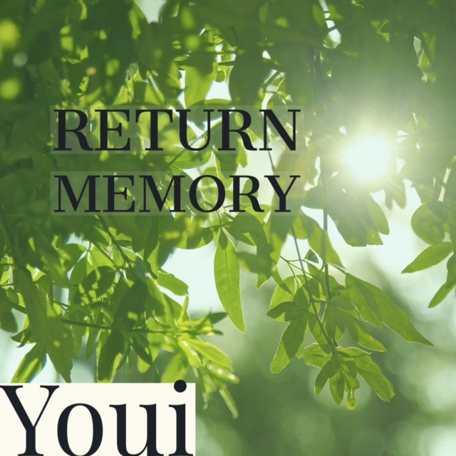 Youi 1st Single「Return Memory」