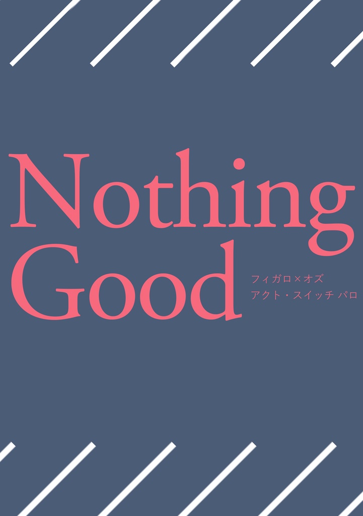 Nothing good