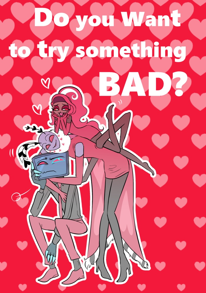 Do you want to something BAD？