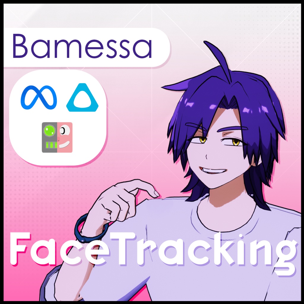 【Bamessa FaceTracking】 バメッサ フェイストラッキング