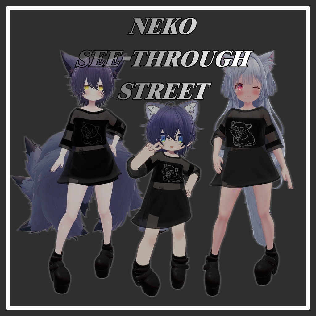 Neko See-through Street