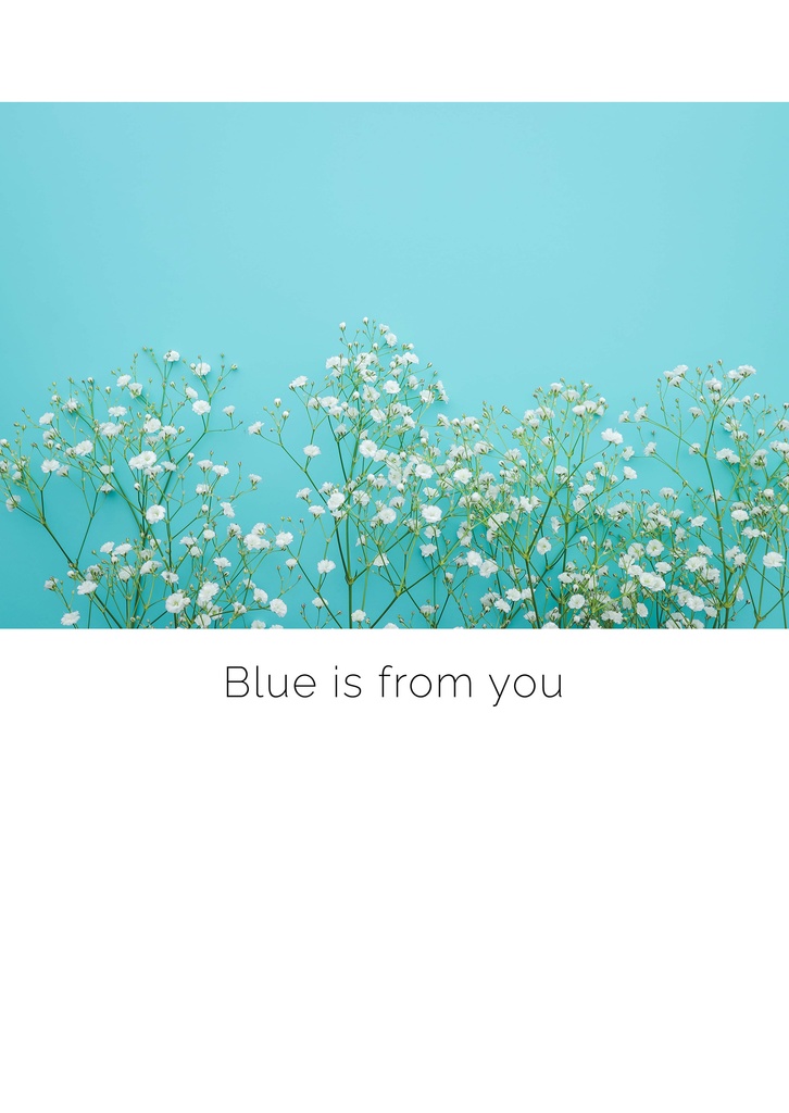 Blue is from you