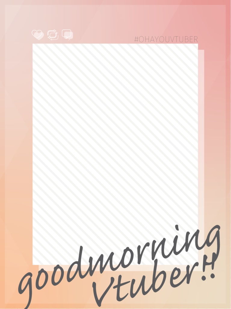 #おはようVtuberフレーム