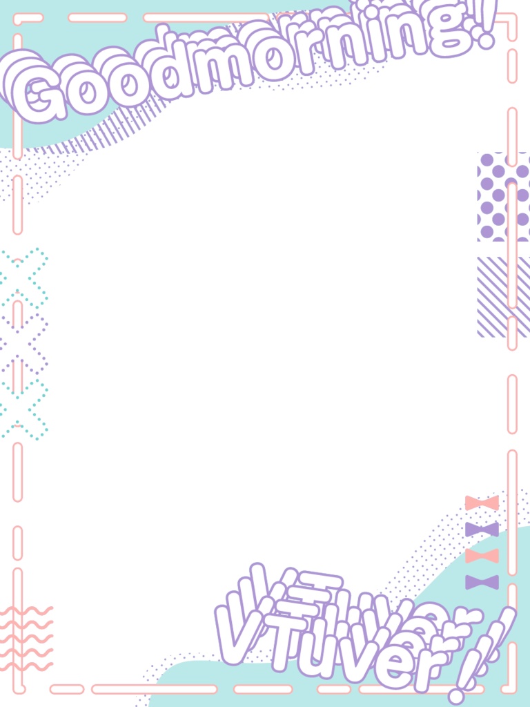 #おはようVtuberフレーム