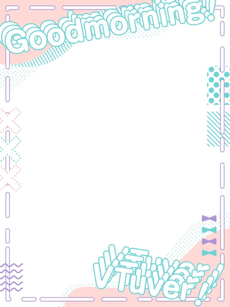 #おはようVtuberフレーム