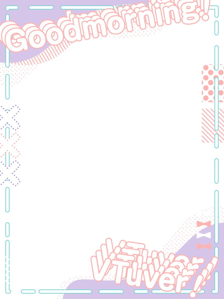 #おはようVtuberフレーム
