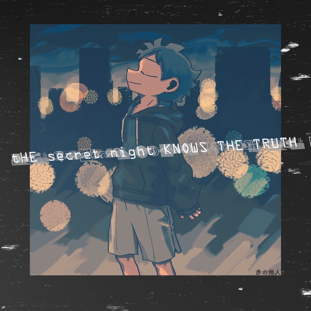 tHE secret night KNOWS THE TRUTH