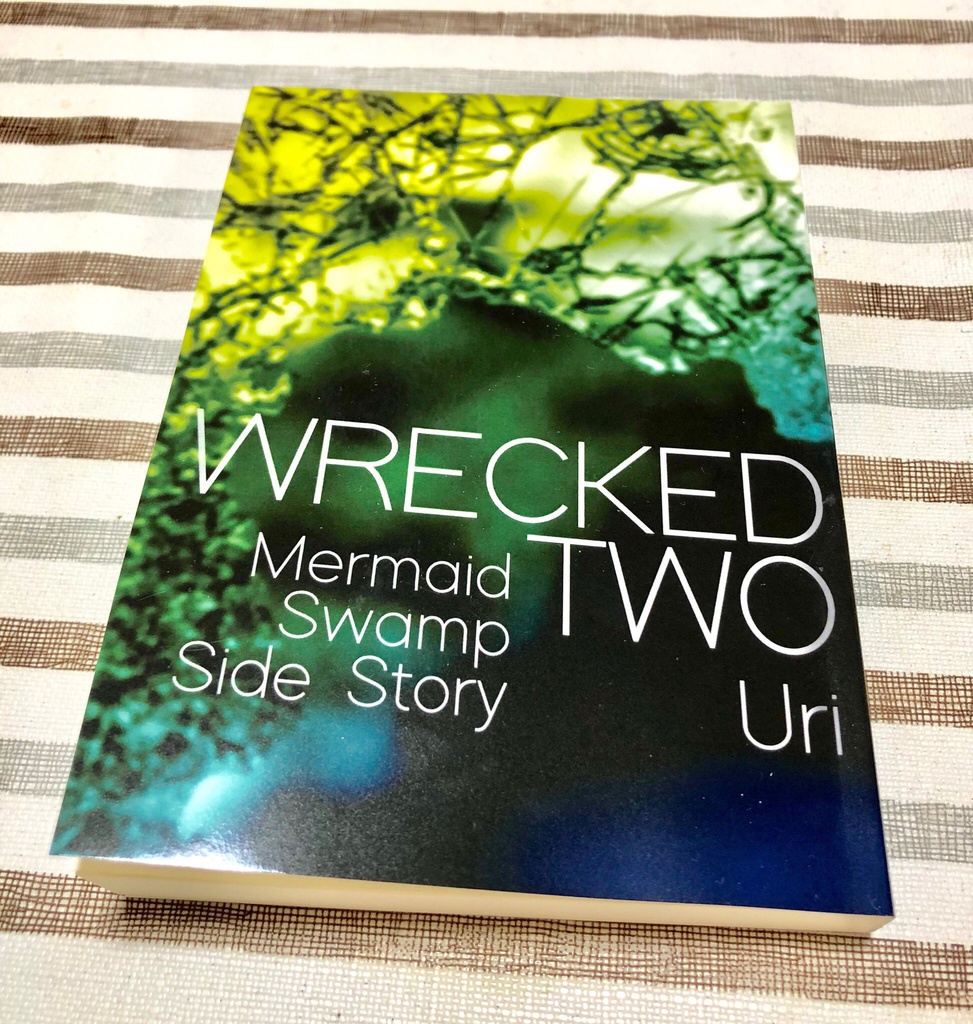 【完売】WRECKED TWO (「人魚沼」番外小説)