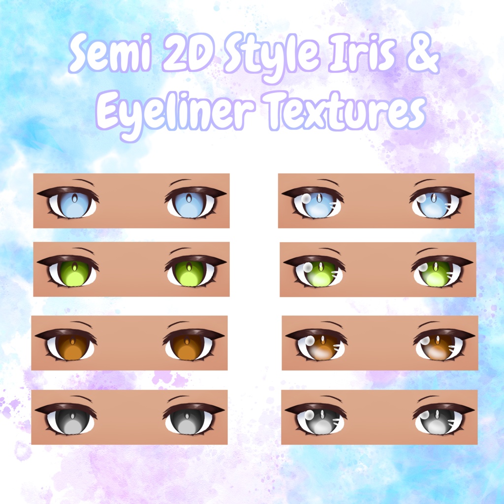 VRoid STABLE & BETA -- Semi 2D Style Iris & Eyeliner Textures -- セミ2Dスタイル アイリス＆アイライナーテクスチャー