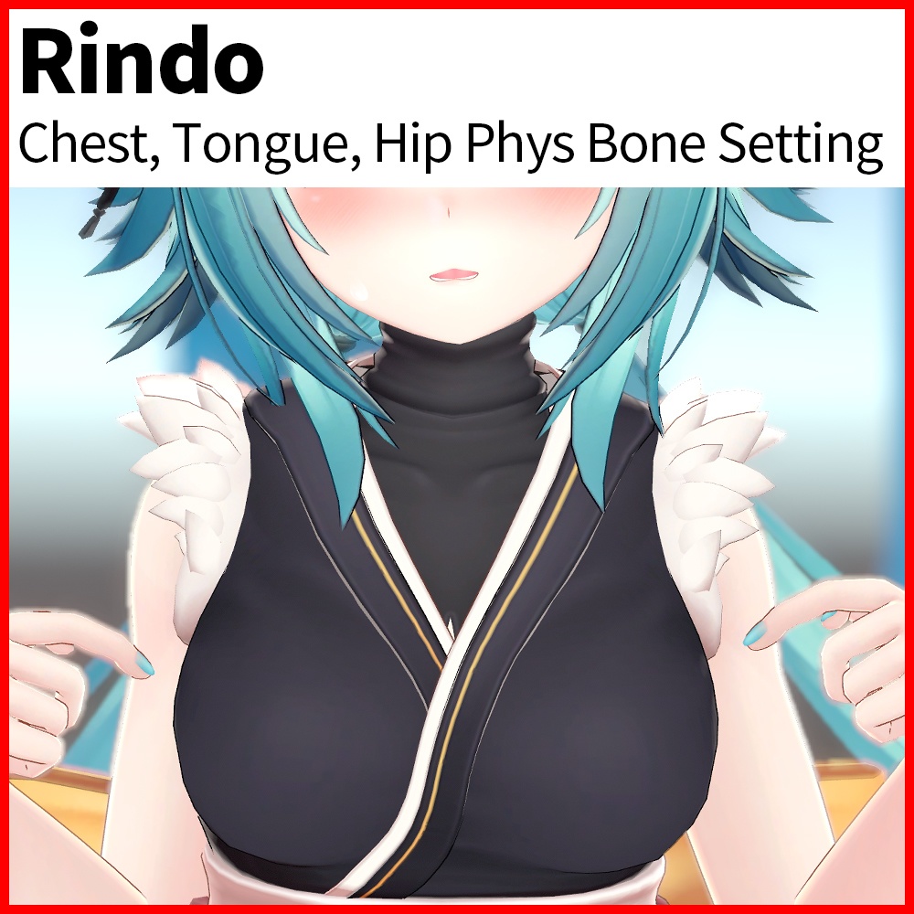 [竜胆]Rindo Chest, Tongue, Hip Phys Bone Setting