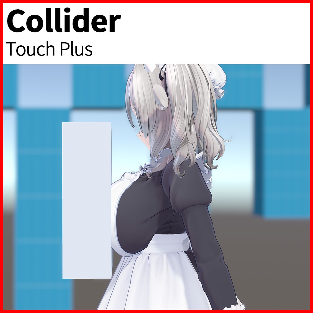 Collider Touch Plus