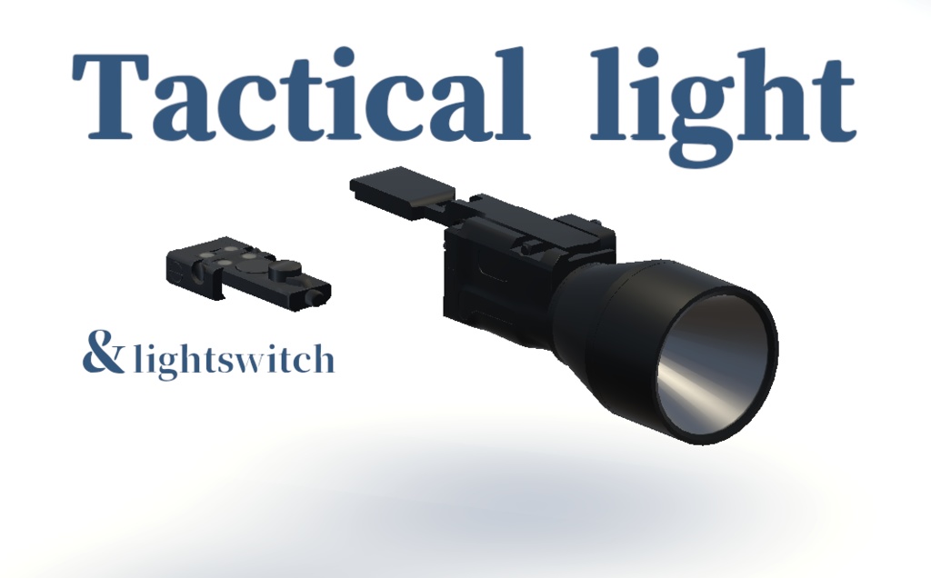 【3Dモデル】Tactical light＆light switch