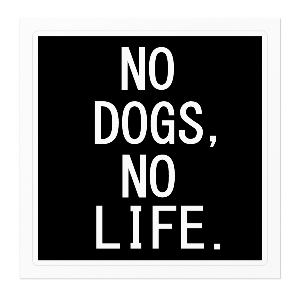 ノードッグス、ノーライフ ステッカー
