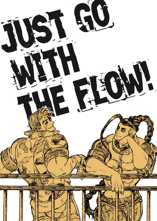 Just go with the flow!