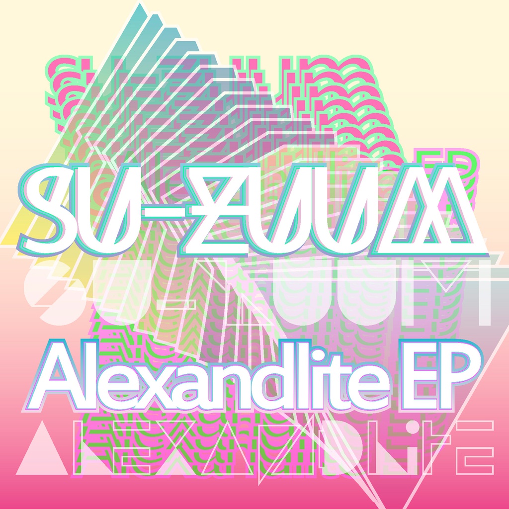 su-zuum - Alexandlite EP