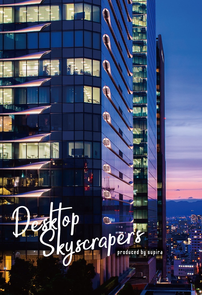 Desktop Skyscrapers 卓上型高層ビル夜景写真集 Yakoubu Booth