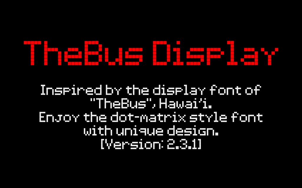 【フリーフォント】TheBus Display v2.3.1