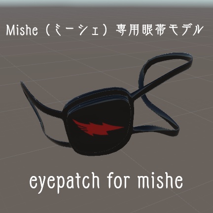 Eyepatch for your Mishe