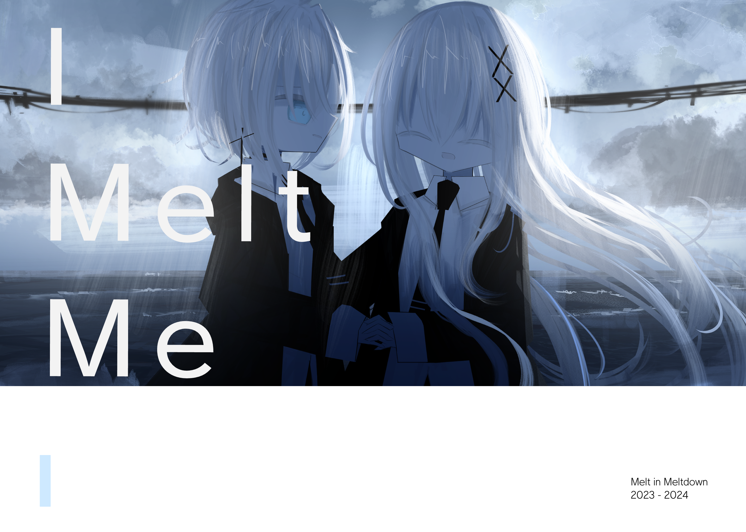 I Melt Me