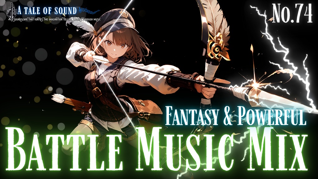 ＜再販＞【A tale of sound】幻想と力が奏でる戦闘音楽集第74章/pic & Powerful Battle Music Mix Capture 74
