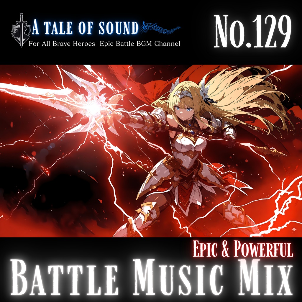 【A tale of sound】幻想と力が奏でる戦闘音楽集第129章/pic & Powerful Battle Music Mix Capture 129