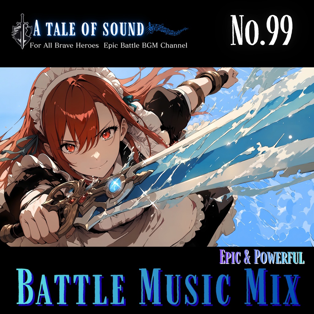 【A tale of sound】Epic Battle Music Mix Capture 99