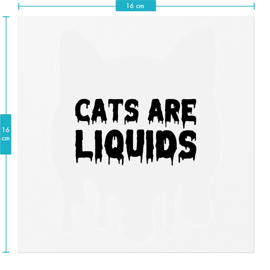 【CATS ARE LIQUIDS】ロゴステッカー White