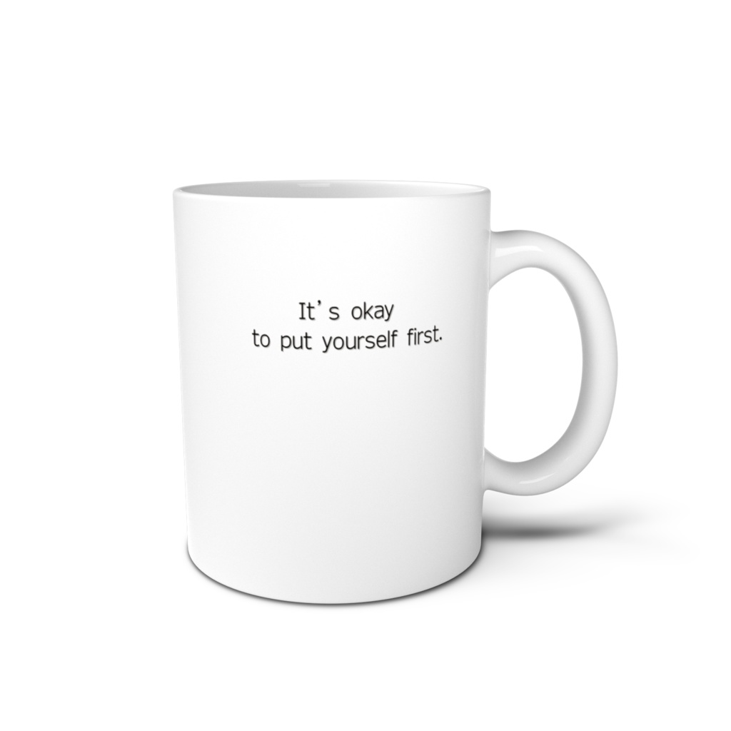 ひと息つきたい日のマグカップ①~自分を最優先にしても、いいんだよ。~