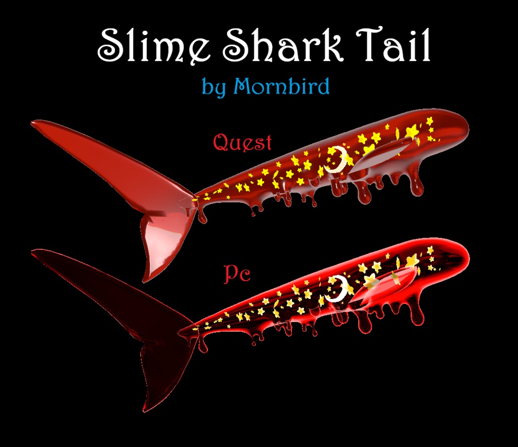 Slime moon shark tail (VRCHAT TAIL)