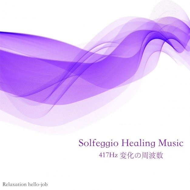 Solfeggio Healing Music 417Hz