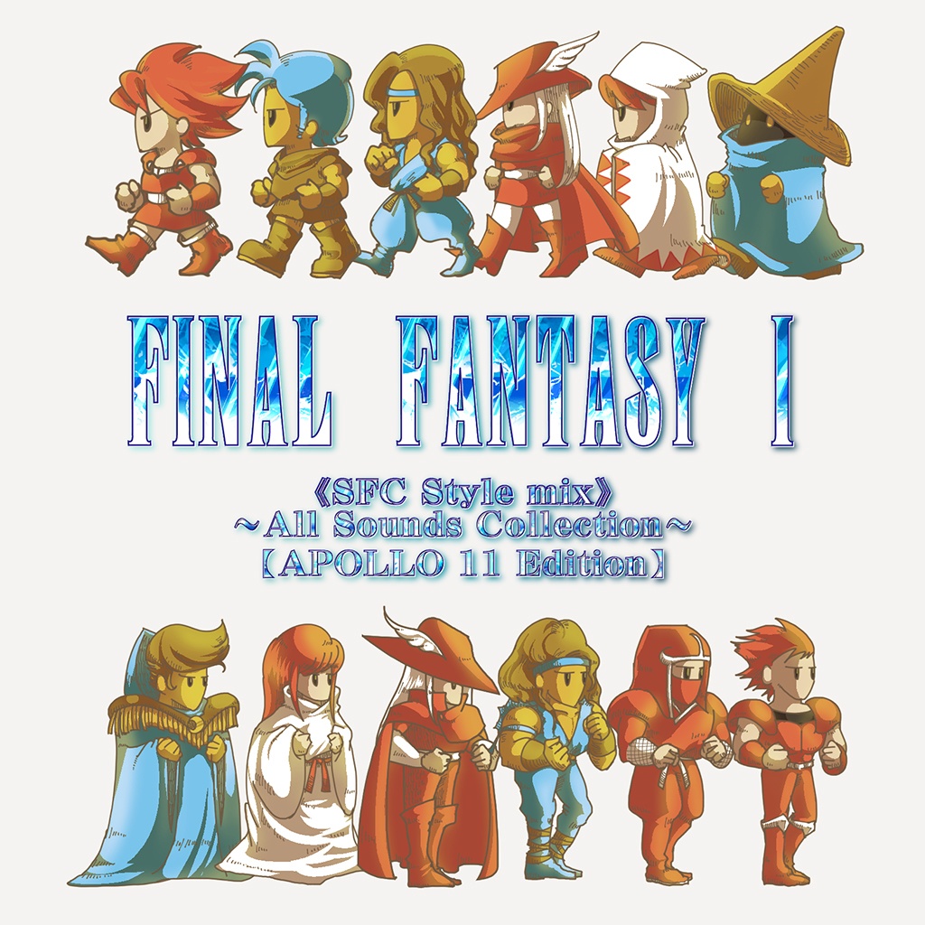 FINAL FANTASY I 《SFC Style mix》 ～All Sounds Collection～ 【APOLLO 11 Edition】