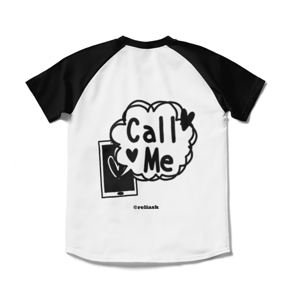 For you_Call me両面ラグランTシャツ_©reliask