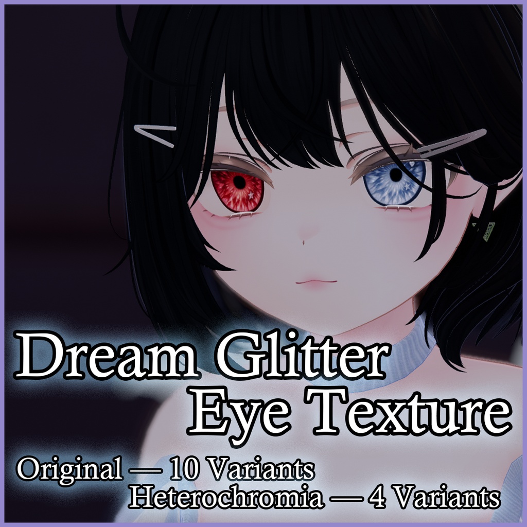 【VRChat / MANUKA】【Free until 2026-10-20 23:59 KST】Dream Glitter Eyes Texture 2K｜10 Original + 4 Heterochromia