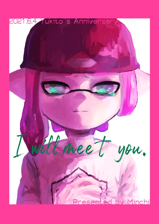 I will meet you.
