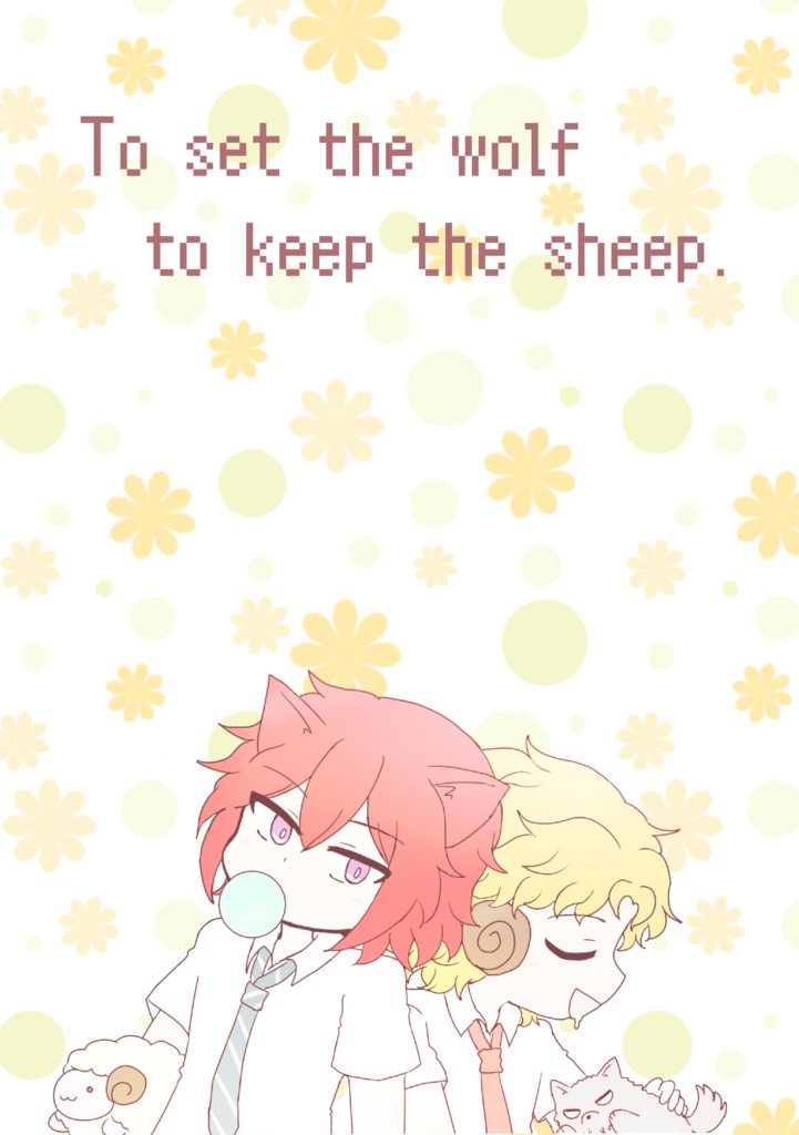 To set the wolf to keep the sheep.