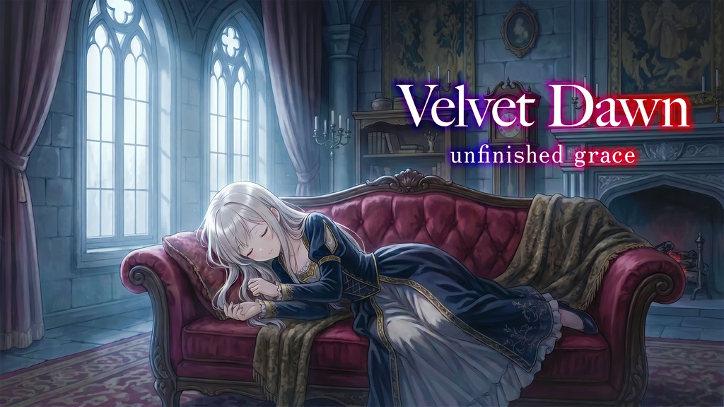 Velvet Dawn - unfinished grace -【幻想ゴシックBGM】