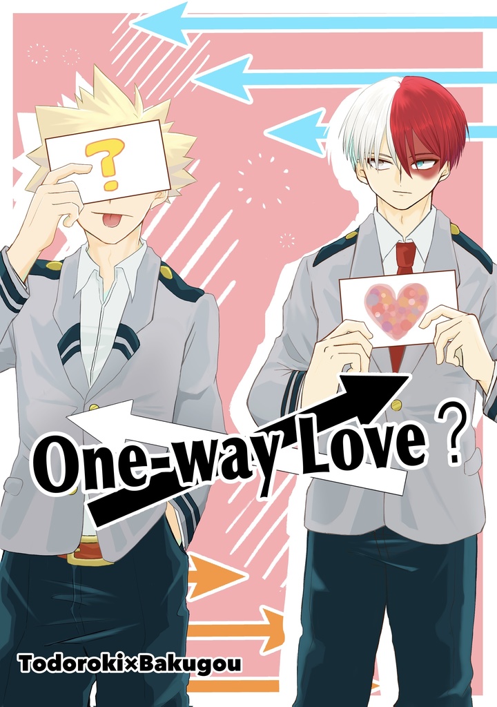 One-way Love？