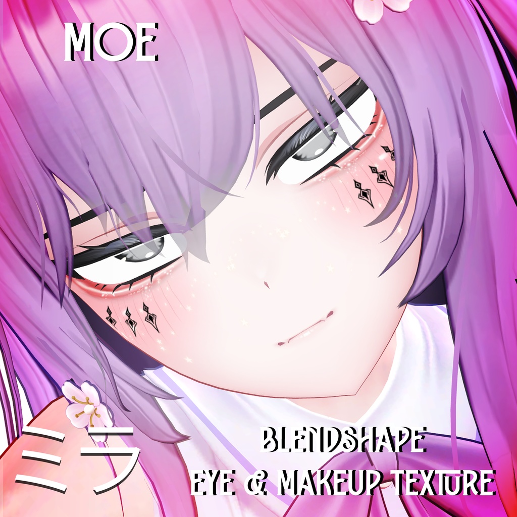 『Makeup, Eye texture, Freckles, Face Blendshape』 『Moe-萌』