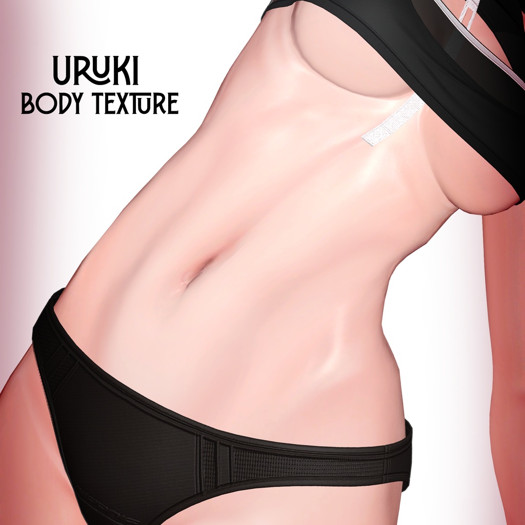 『Slim Body Texture』 『Uruki-ウルキ』