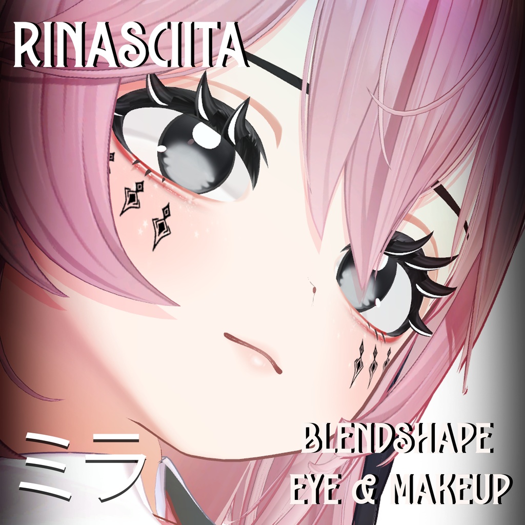 『Makeup, Eye texture, Freckles, Face Blendshape』 『Rinasciita』