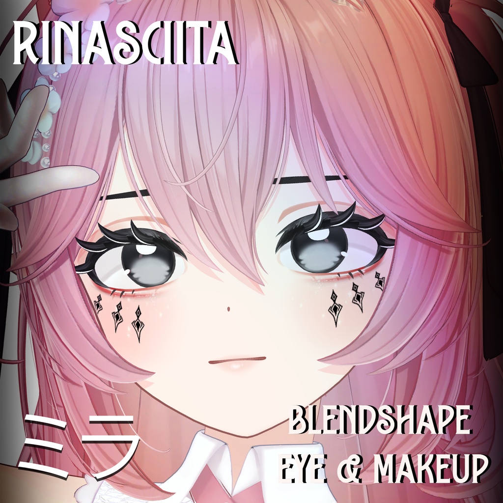 『Makeup, Eye texture, Freckles, Face Blendshape』 『Rinasciita』